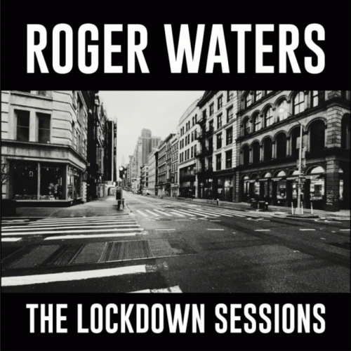 Roger Waters : The Lockdown Sessions